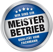 Wir sind ein Meisterbetrieb - Qualität vom Fachmann